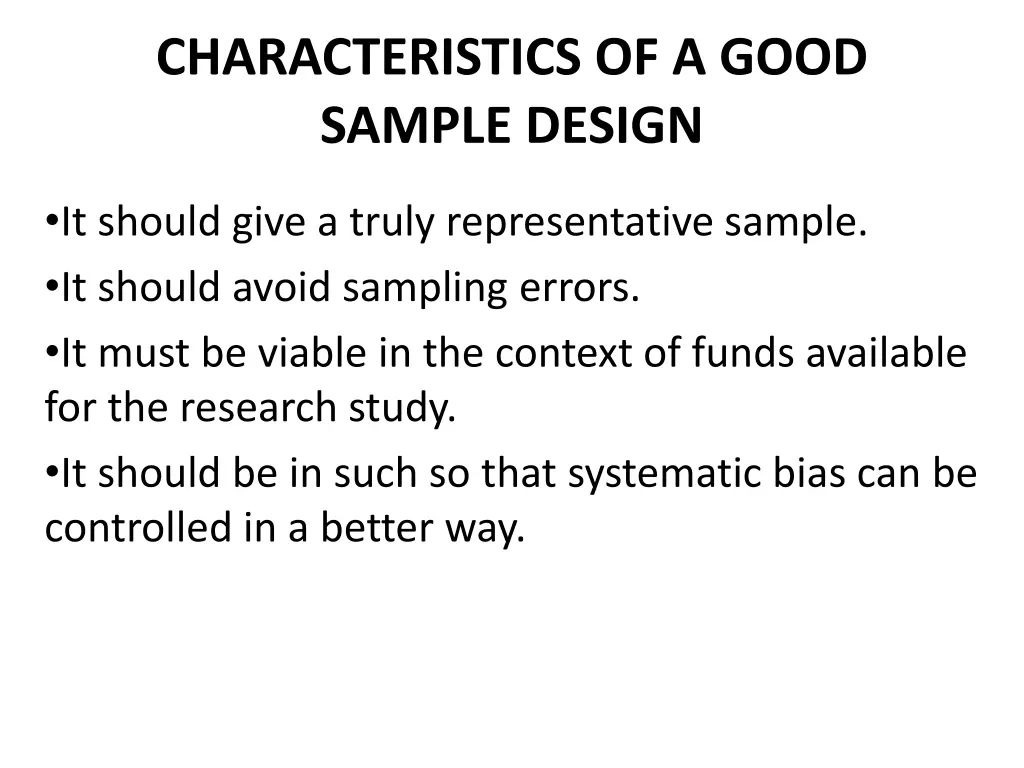 characteristics of a good sample design