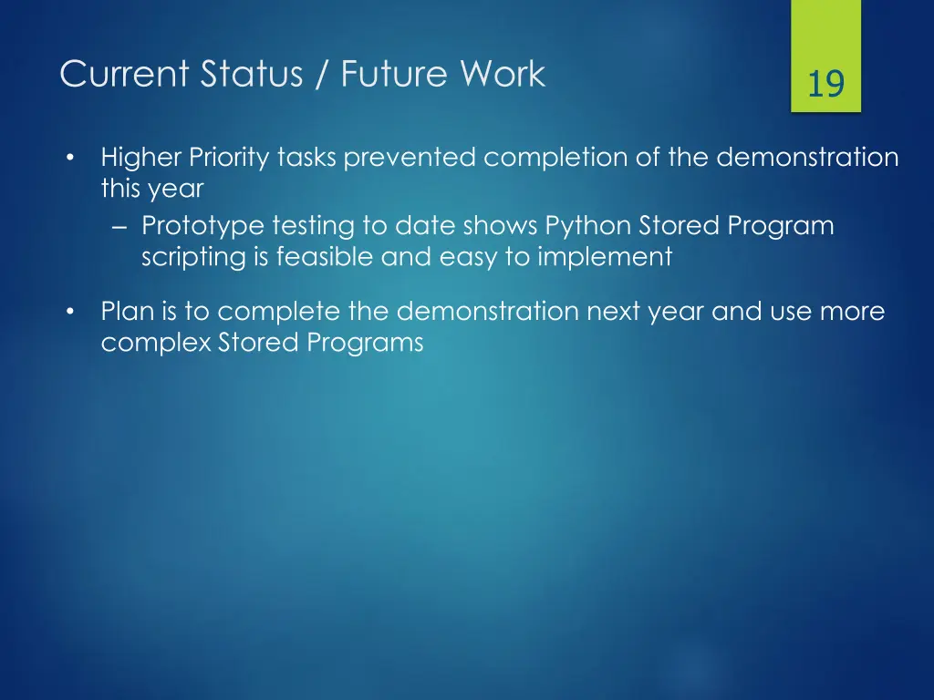 current status future work
