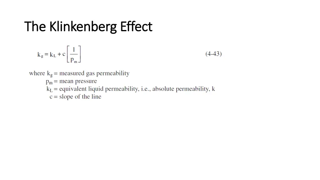 the the klinkenberg klinkenberg effect