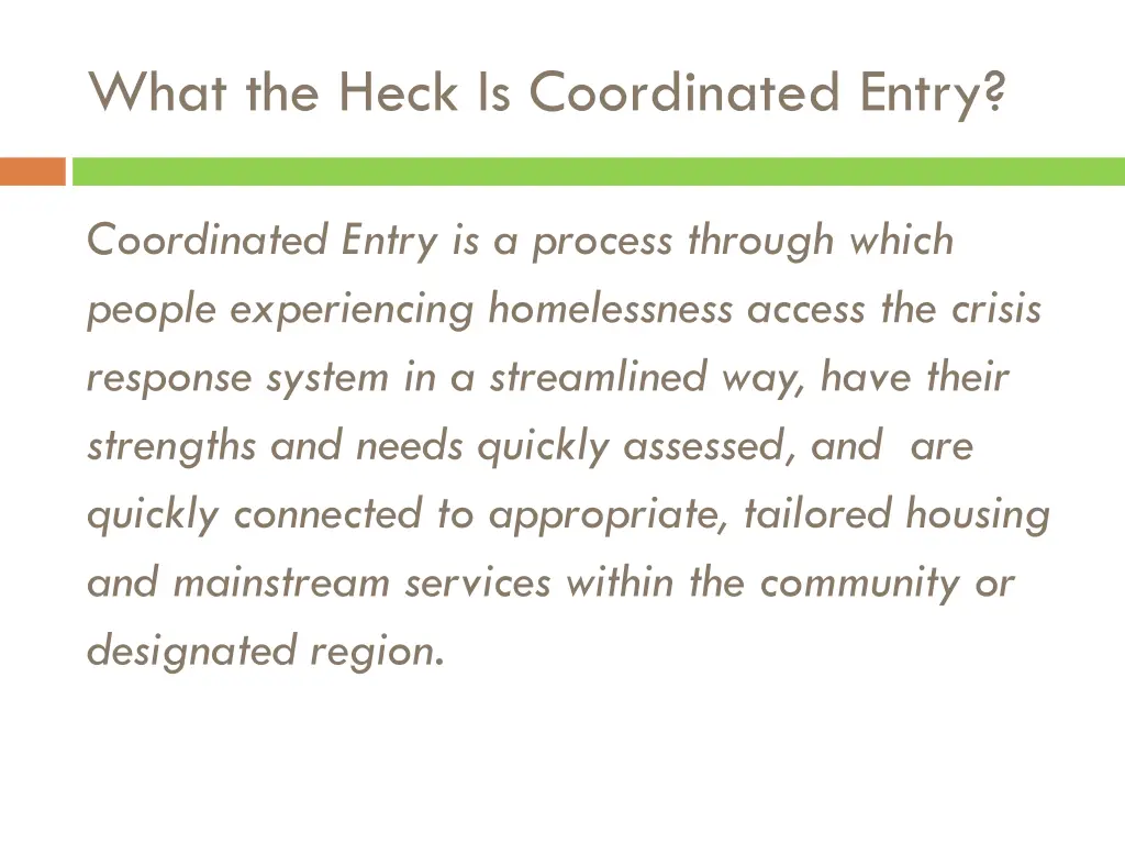 what the heck is coordinated entry
