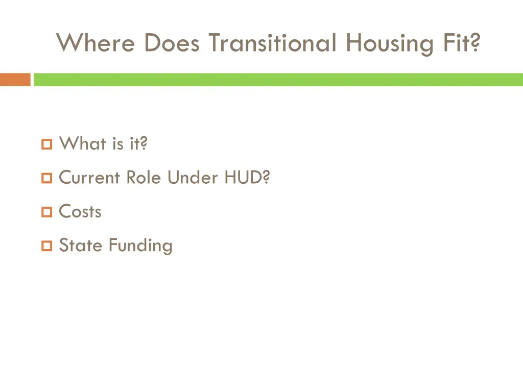 where does transitional housing fit