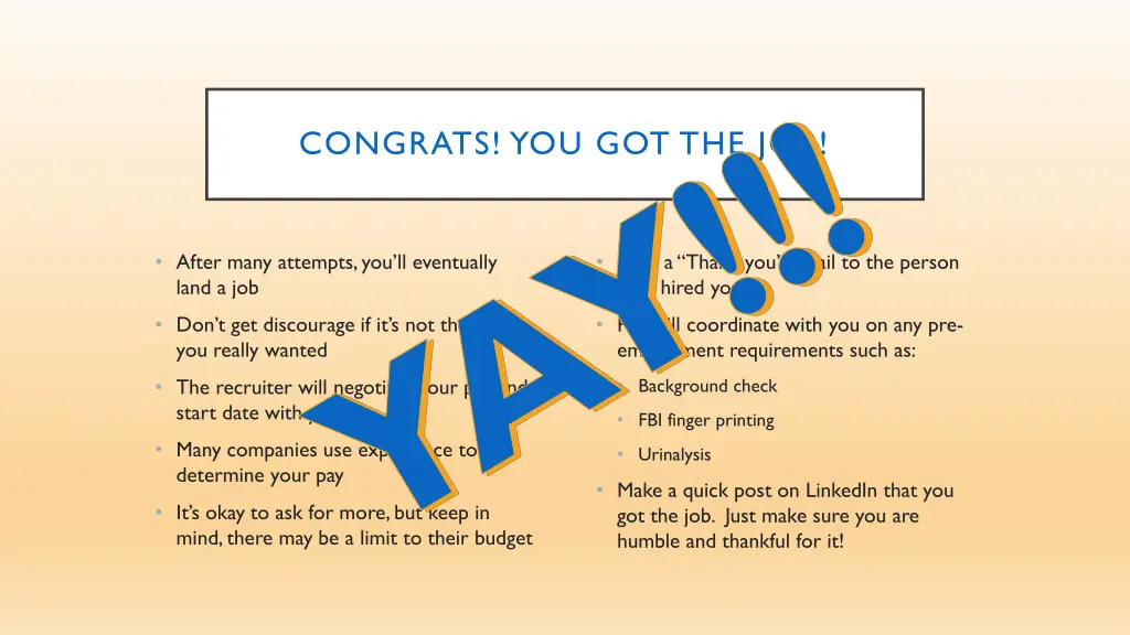 congrats you got the job yay