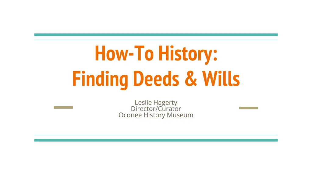 how to history finding deeds wills