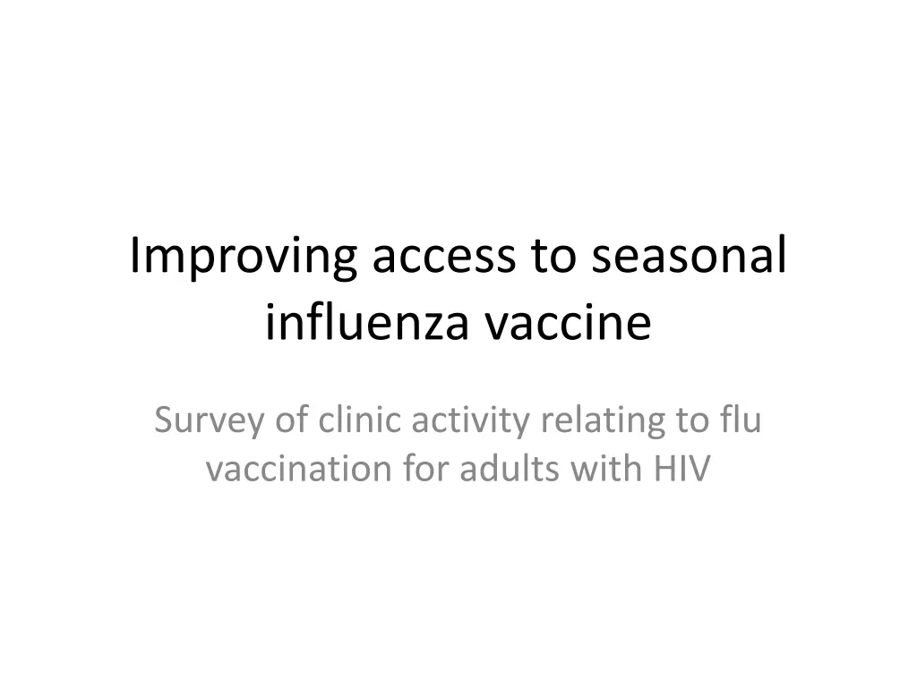 improving access to seasonal influenza vaccine