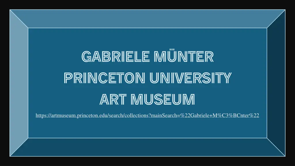 gabriele m nter princeton university art museum