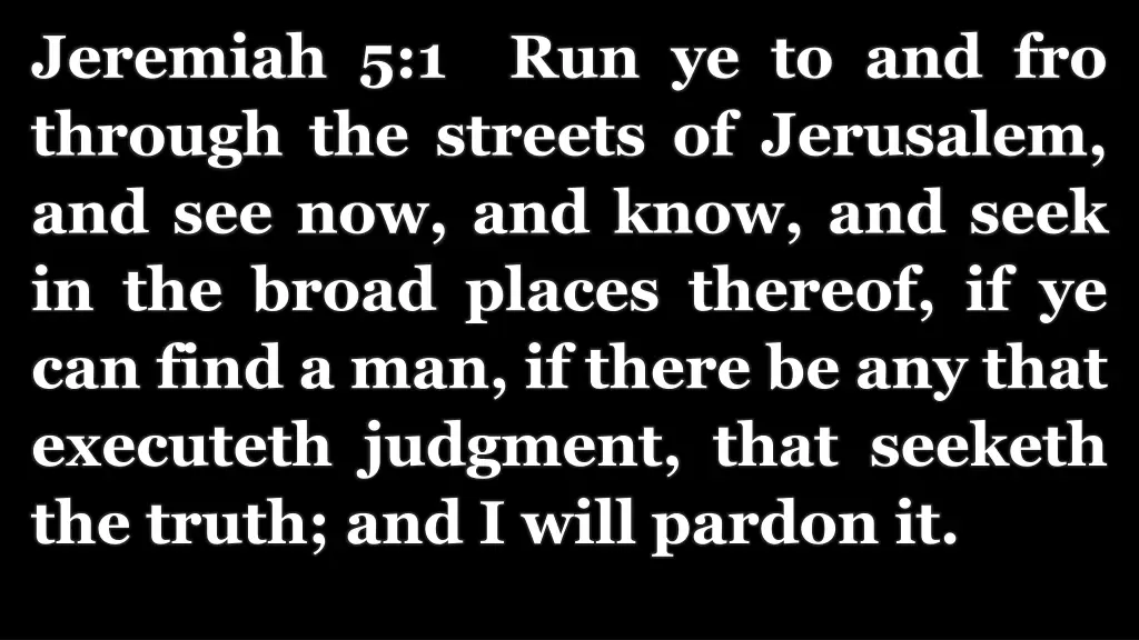 jeremiah 5 1 run ye to and fro through