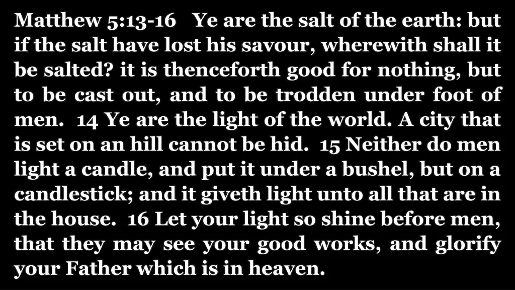 matthew 5 13 16 ye are the salt of the earth