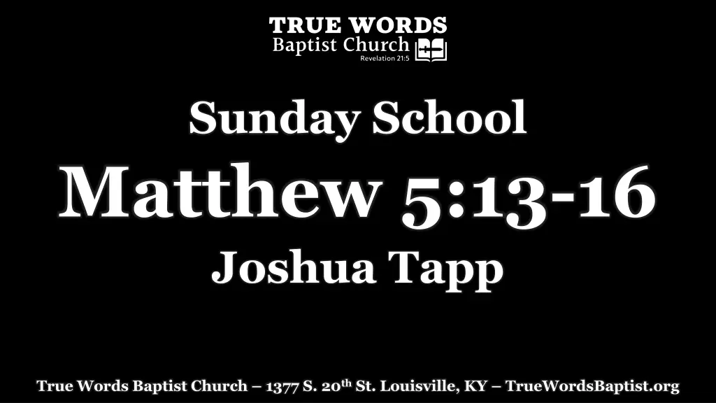 sunday school matthew 5 13 16 joshua tapp