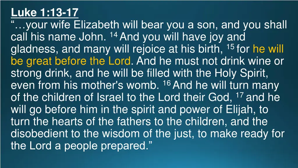 luke 1 13 17 your wife elizabeth will bear 2