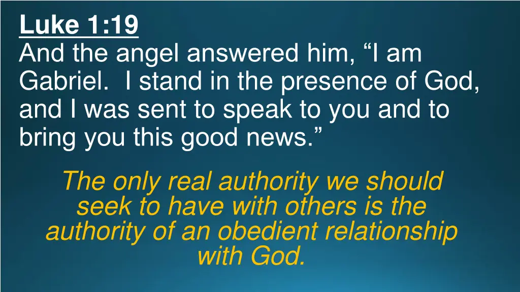 luke 1 19 and the angel answered him i am gabriel 1