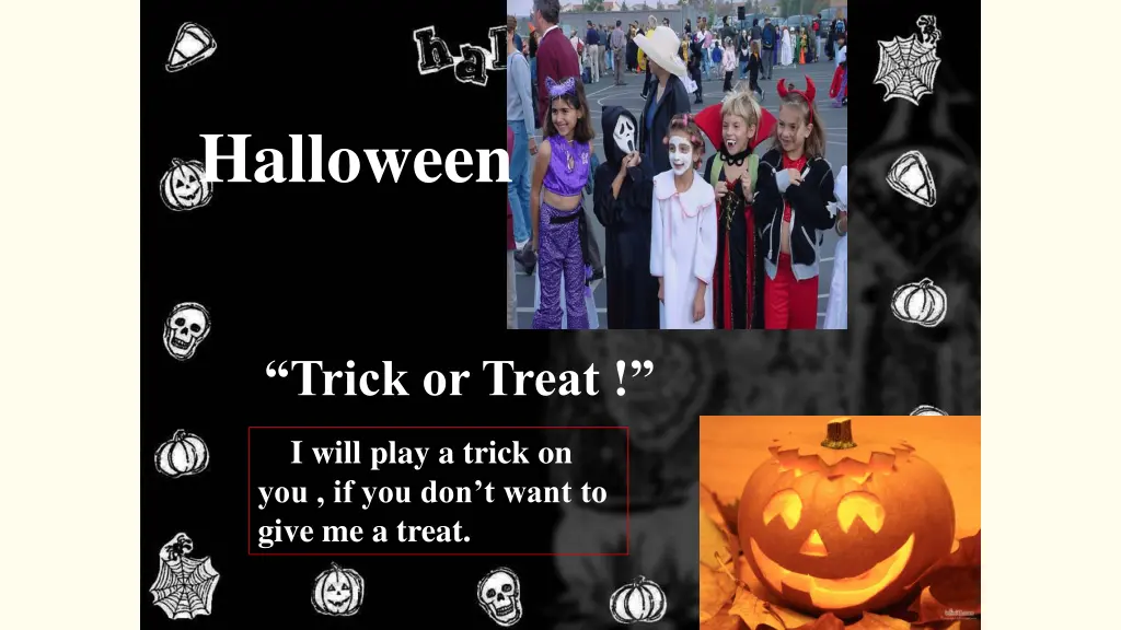 trick or treat