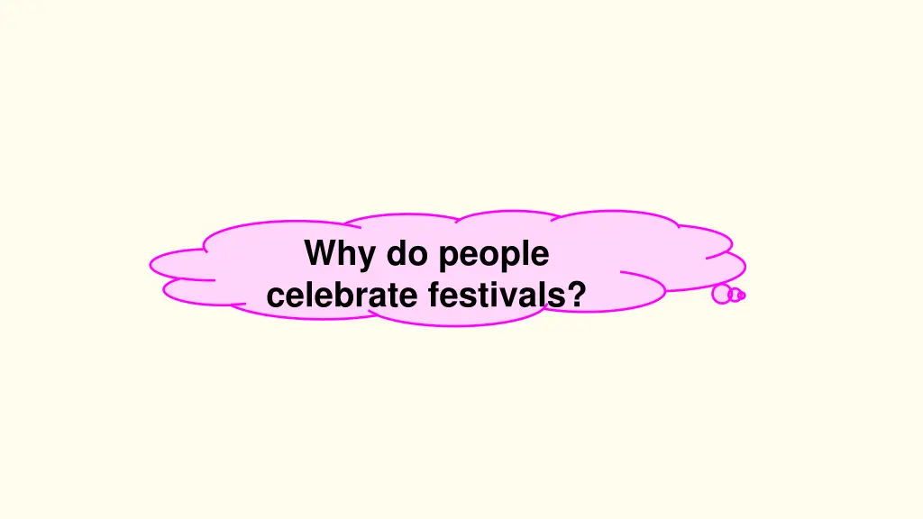 why do people celebrate festivals