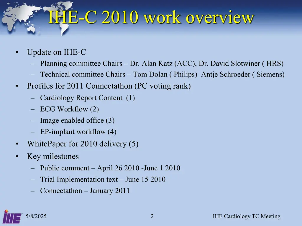 ihe c 2010 work overview