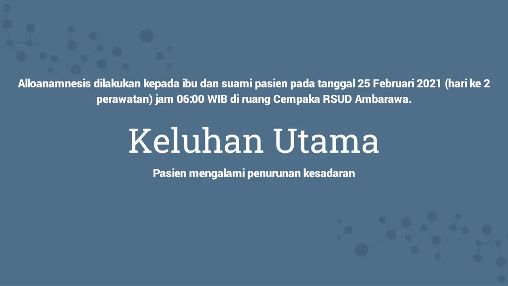 alloanamnesis dilakukan kepada ibu dan suami