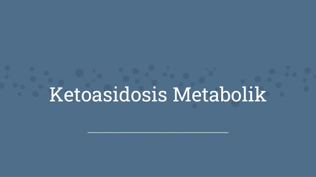 ketoasidosis metabolik