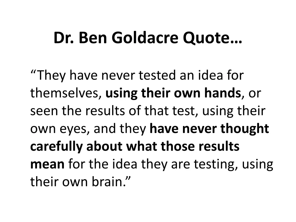 dr ben goldacre quote