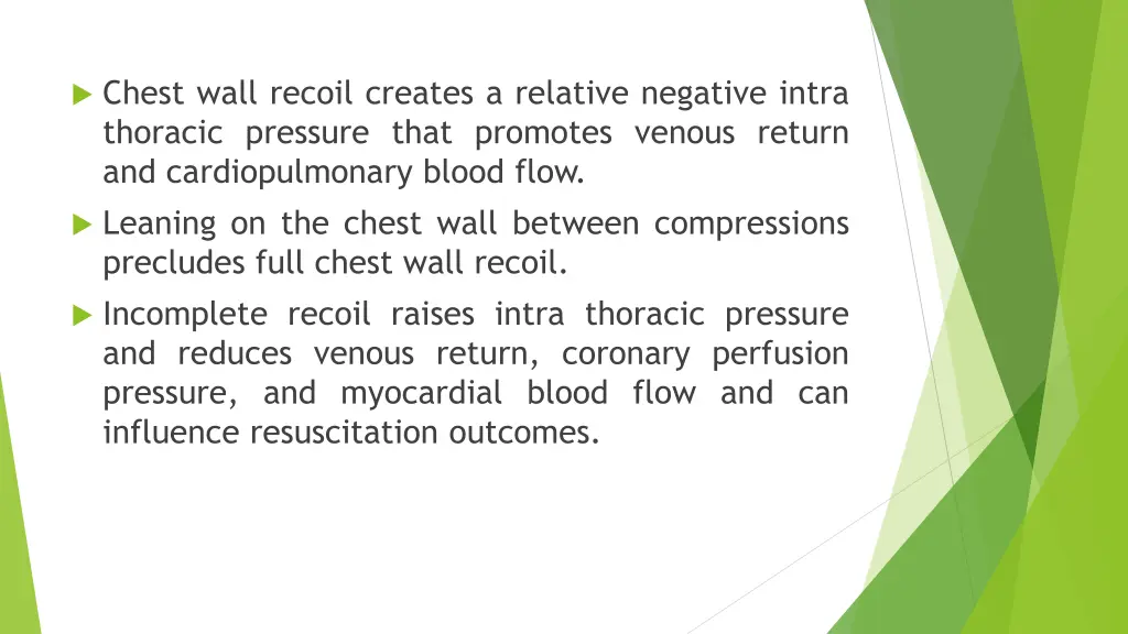 chest wall recoil creates a relative negative