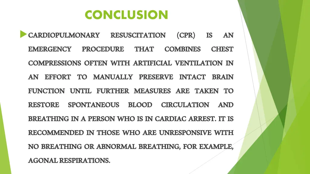 conclusion resuscitation procedure often with