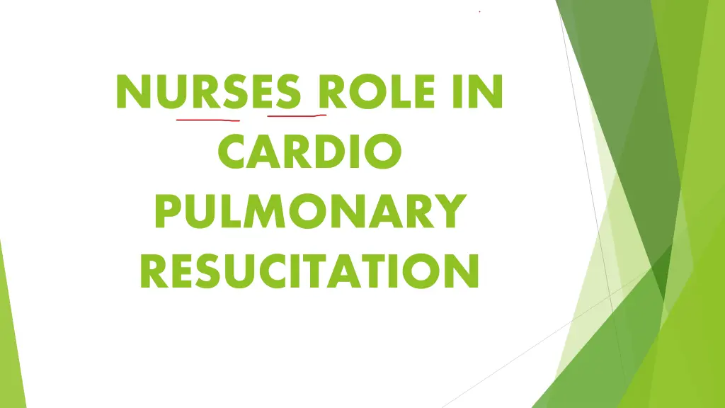 nurses role in cardio pulmonary resucitation