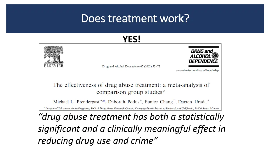 does treatment work does treatment work