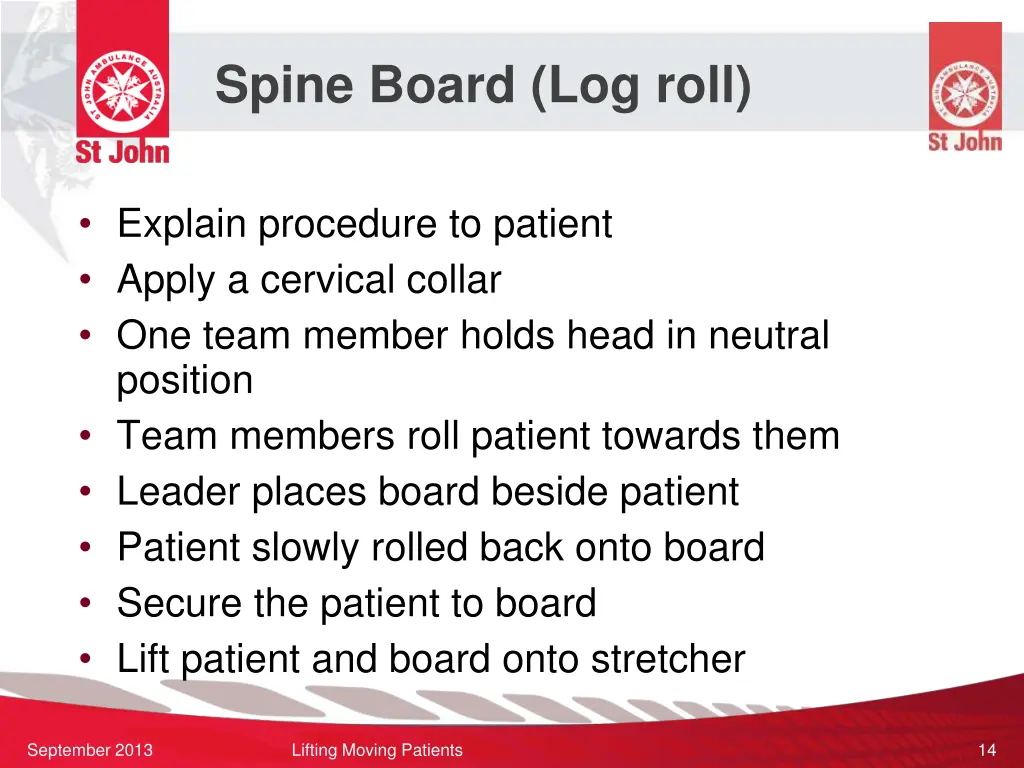 spine board log roll