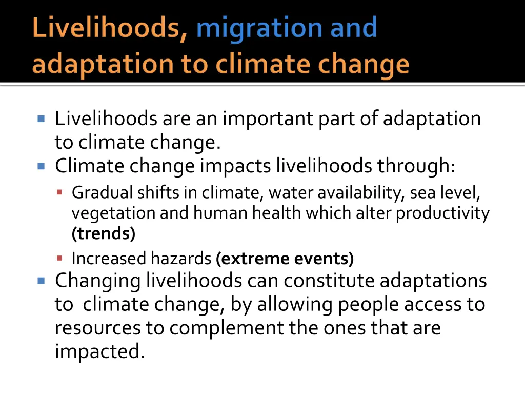 livelihoods are an important part of adaptation