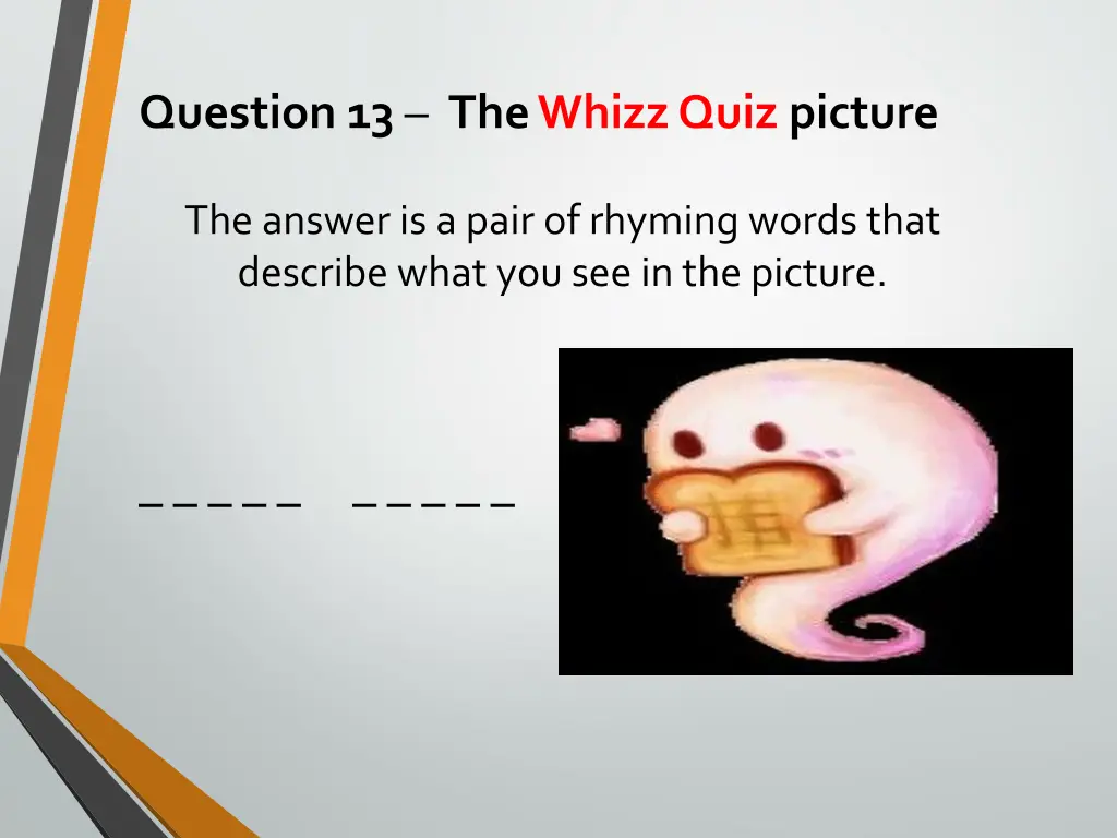 question 13 the whizz quiz picture