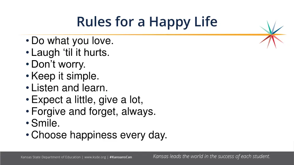 rules for a happy life do what you love laugh