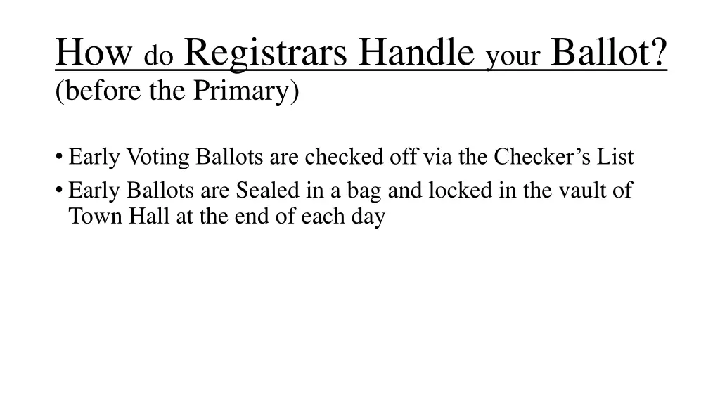 how do registrars handle your ballot before