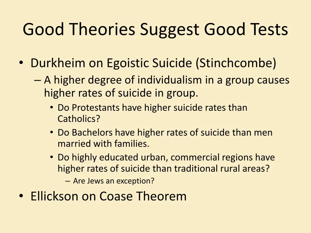 good theories suggest good tests