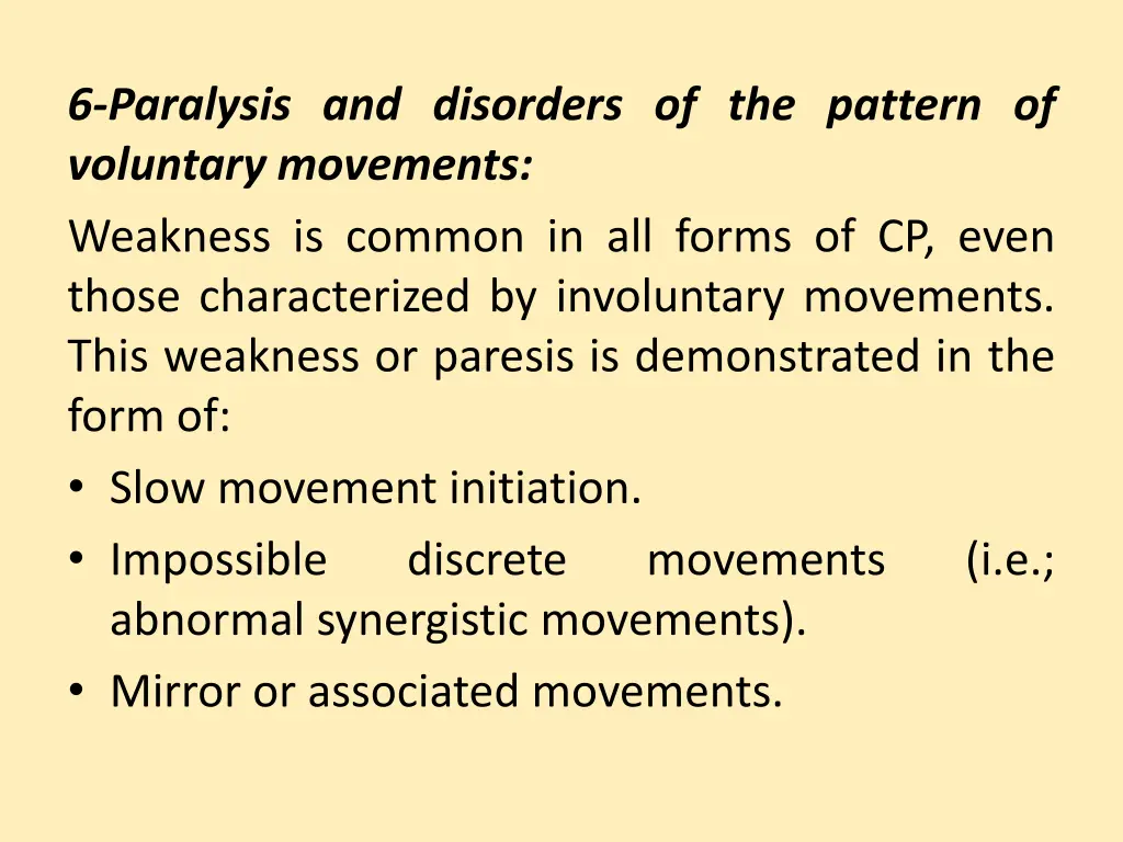 6 paralysis and disorders of the pattern