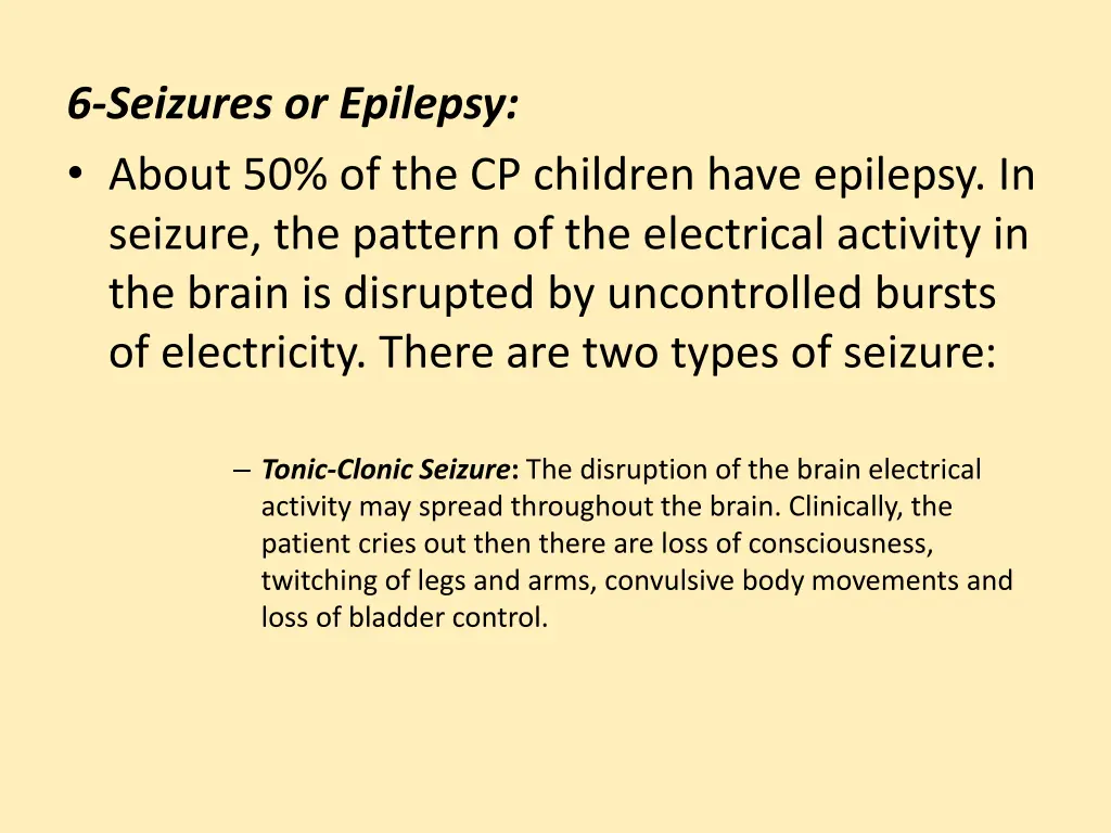 6 seizures or epilepsy about