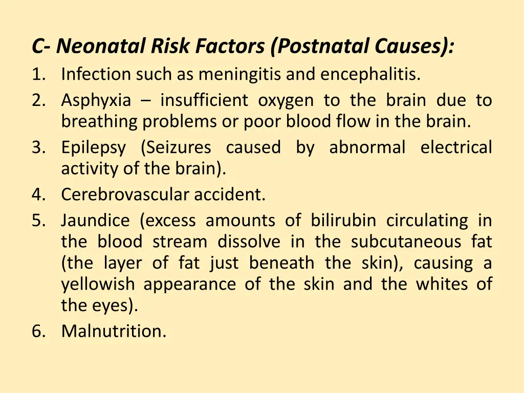 c neonatal risk factors postnatal causes
