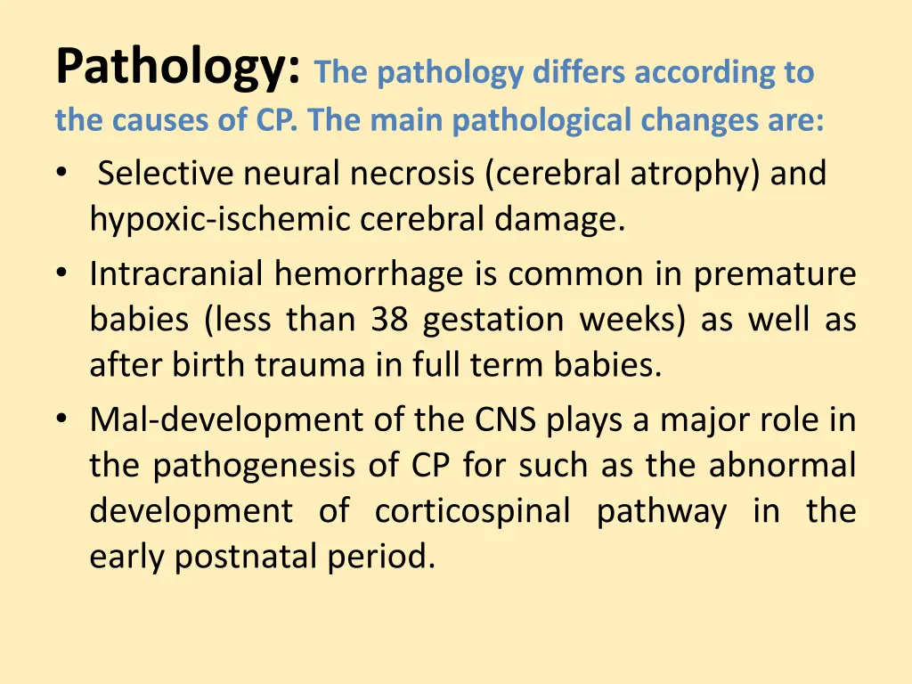 pathology the pathology differs according