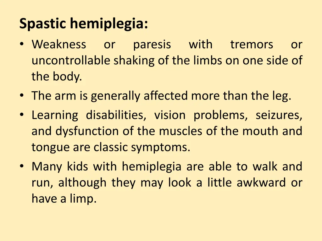 spastic hemiplegia weakness uncontrollable