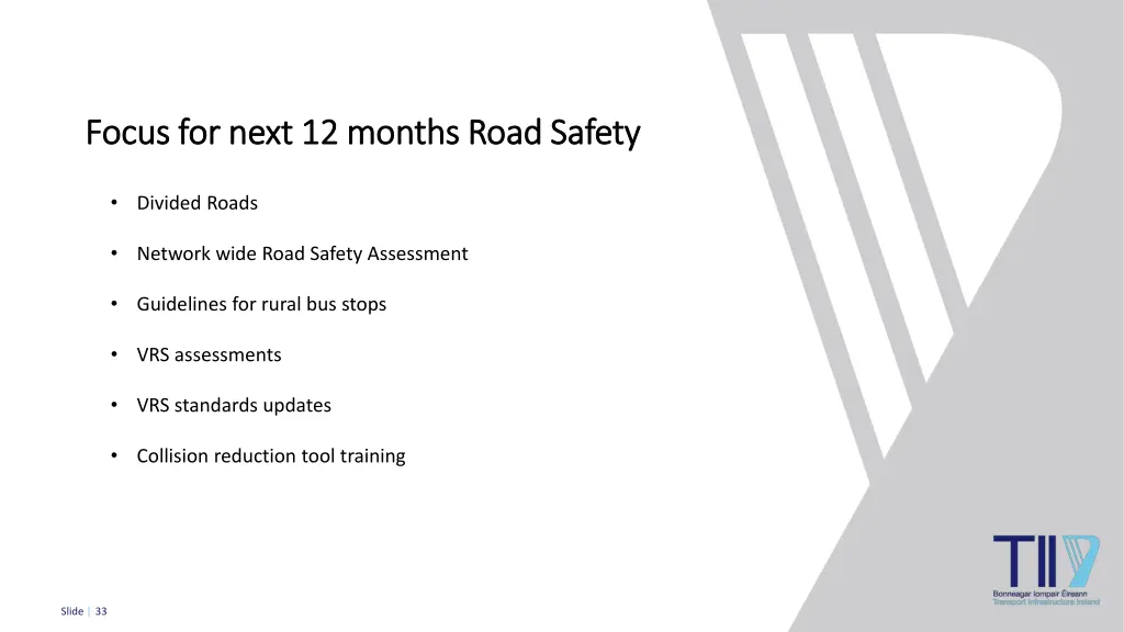 focus for next 12 months road safety focus