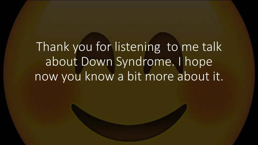 thank you for listening to me talk about down