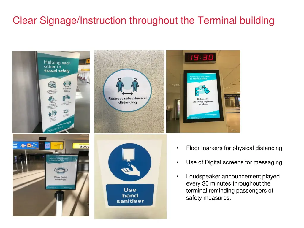 clear signage instruction throughout the terminal