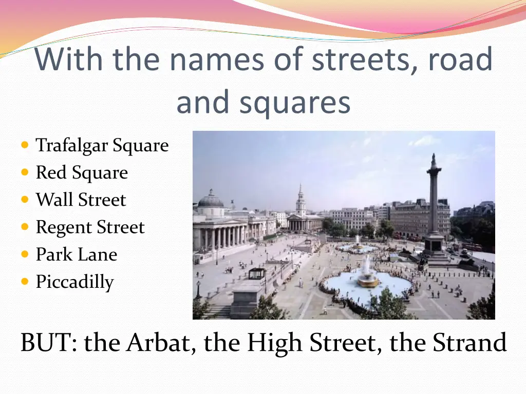 with the names of streets road and squares
