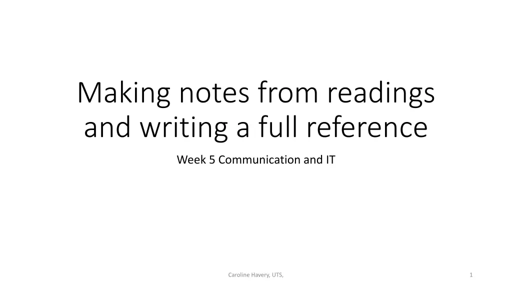 making notes from readings and writing a full