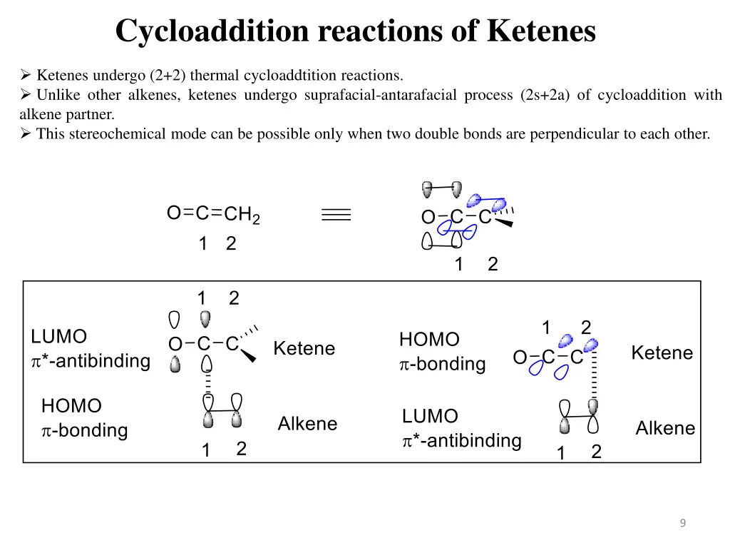 cycloaddition reactions of ketenes