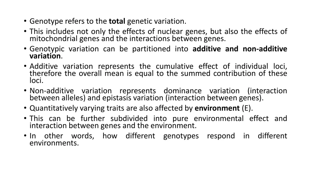 genotype refers to the total genetic variation