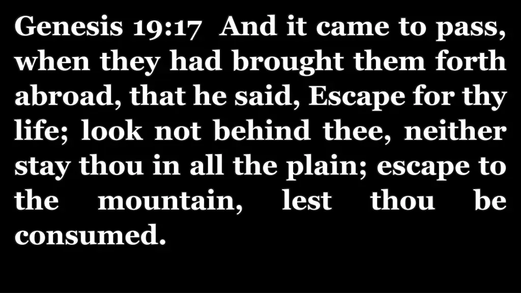 genesis 19 17 and it came to pass when they