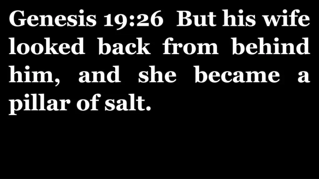 genesis 19 26 but his wife looked back from