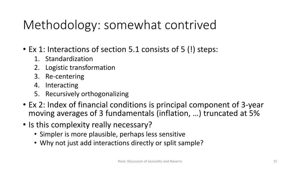 methodology somewhat contrived