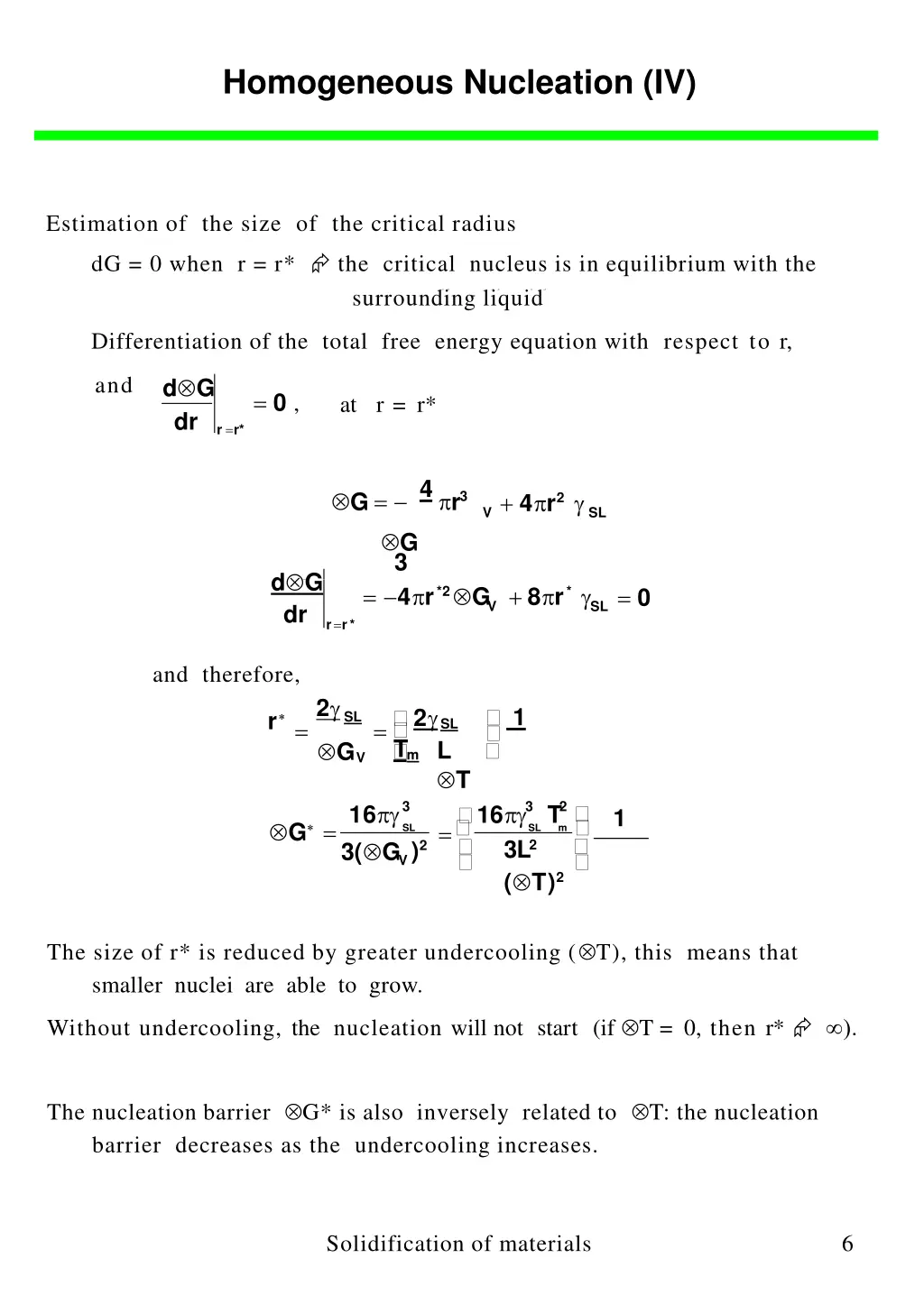 homogeneous nucleation iv