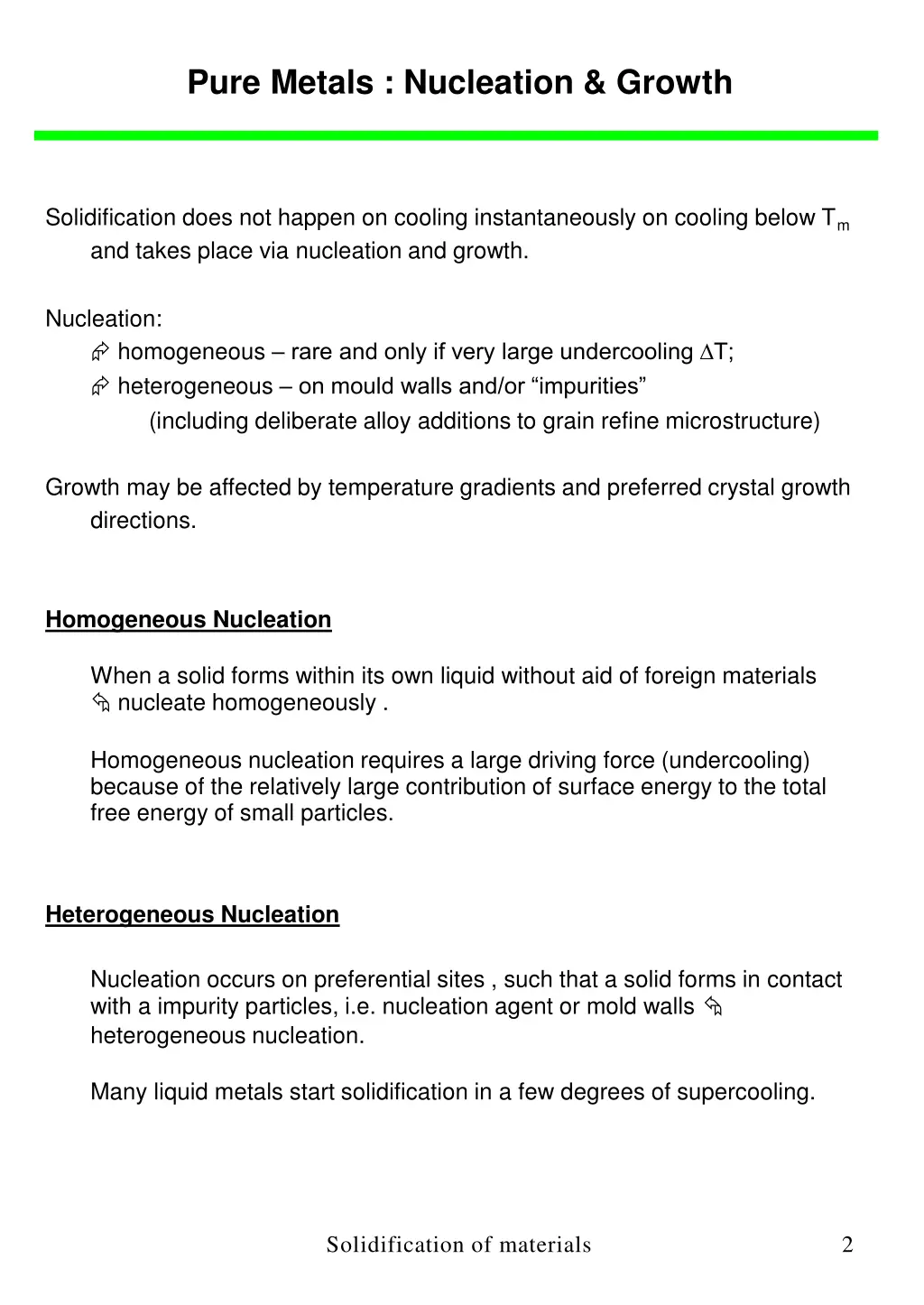 pure metals nucleation growth