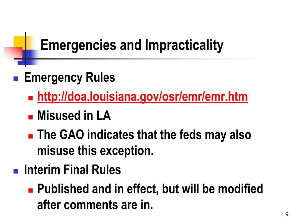 emergencies and impracticality