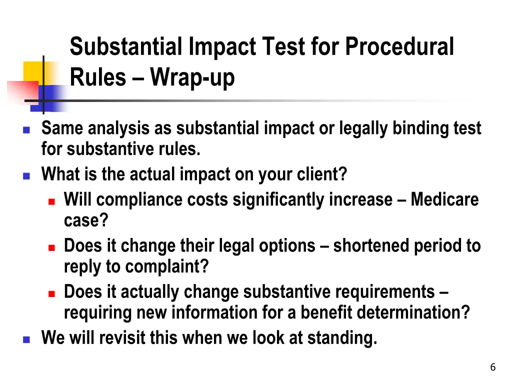 substantial impact test for procedural rules wrap