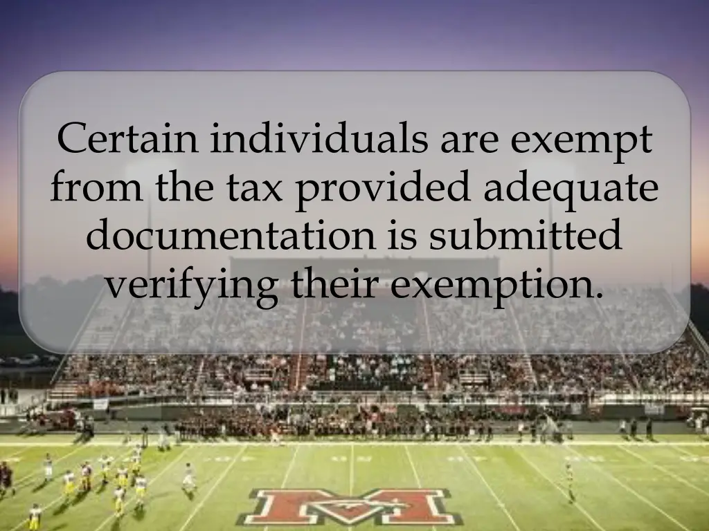 certain individuals are exempt from